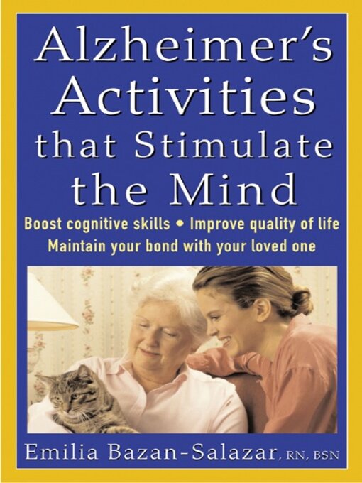 Title details for Alzheimer's Activities That Stimulate the Mind by Emilia Bazan-Salazar - Available